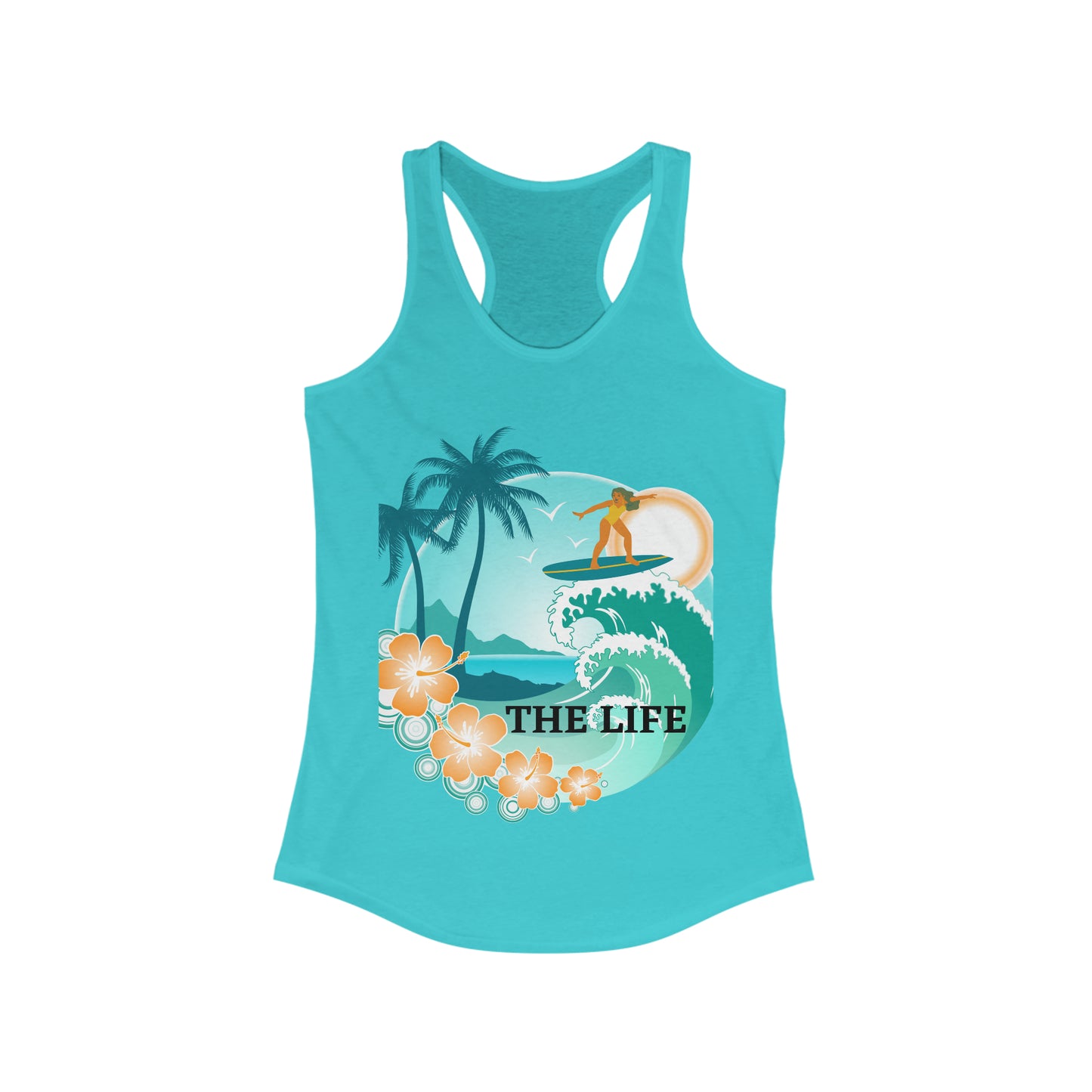 The Life - Beach - Ideal Racerback Tank