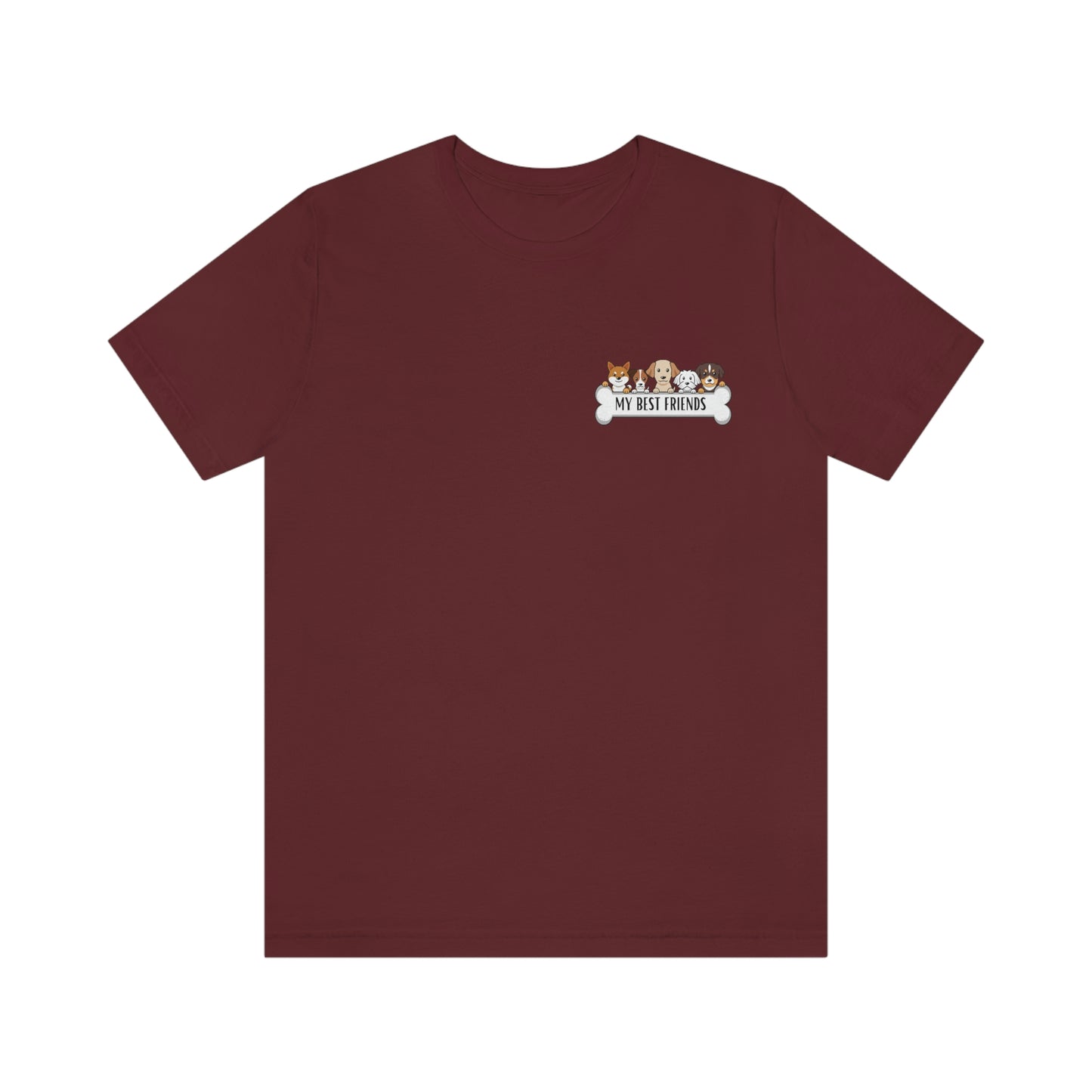 My Best Friends - Short Sleeve Tee
