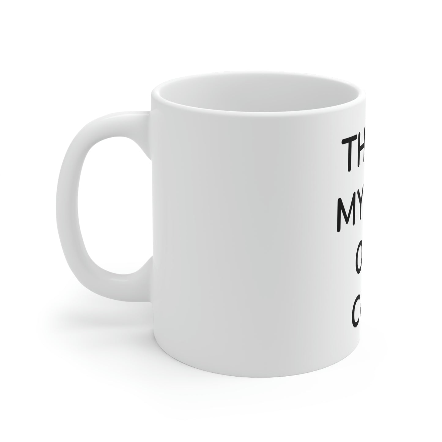 Don't Care - Ceramic Mug 11oz