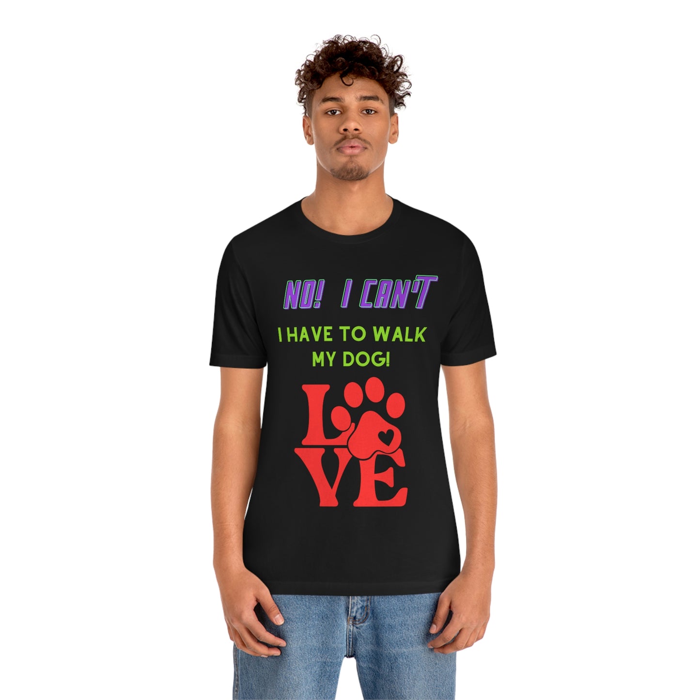 No! I can't - Short Sleeve Tee