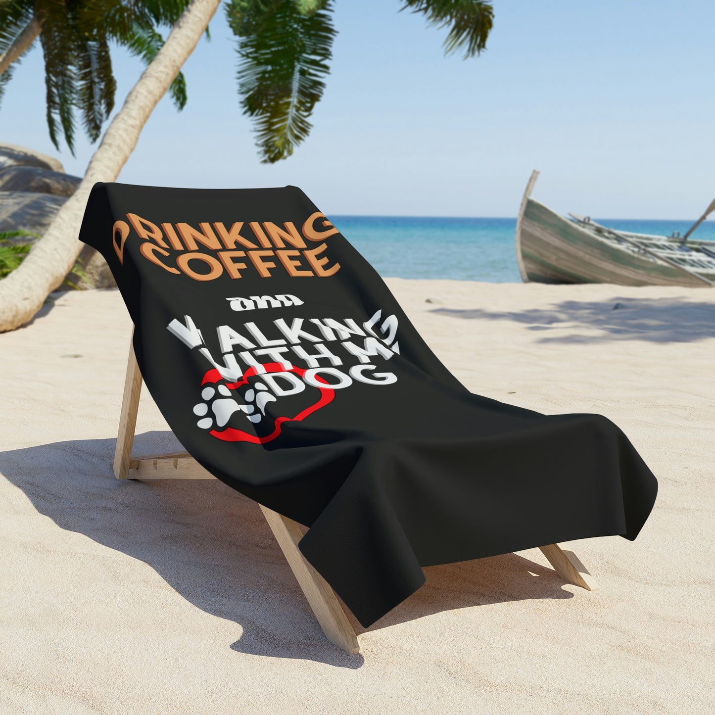 Coffee with my Dog - Beach Towel