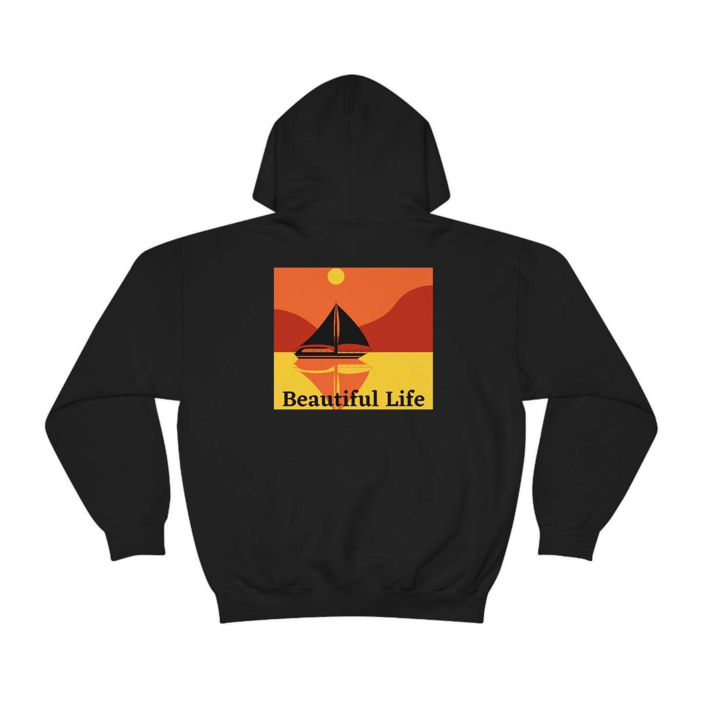 Beautiful Life - Hooded Sweatshirt