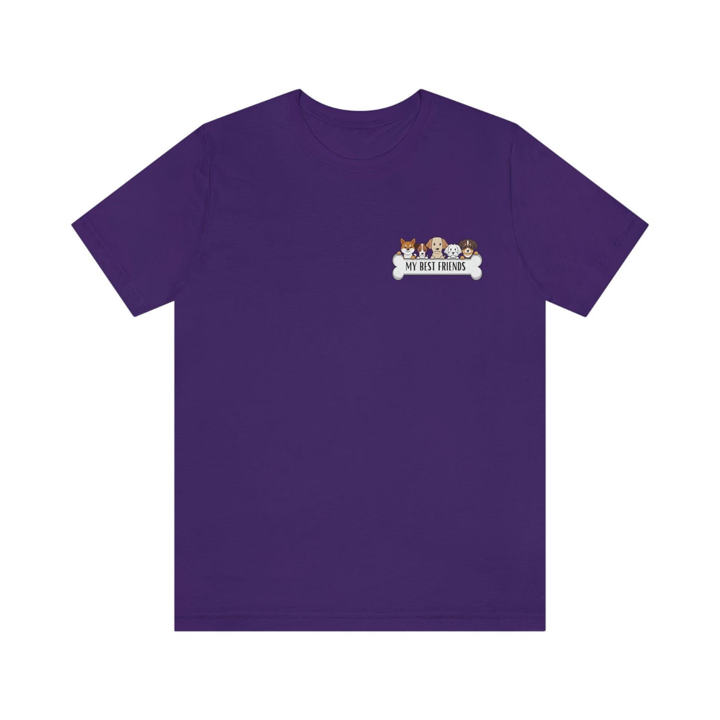 My Best Friends - Short Sleeve Tee