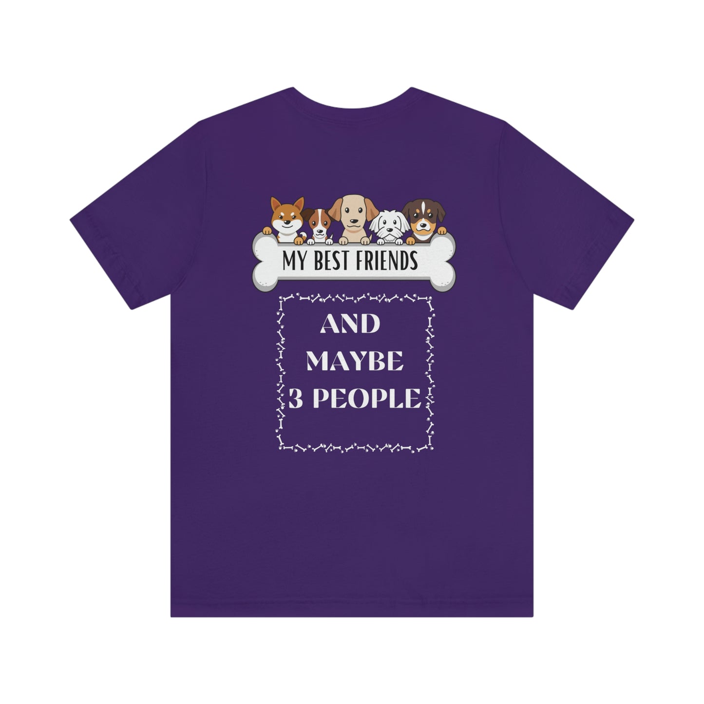 My Best Friends - Short Sleeve Tee