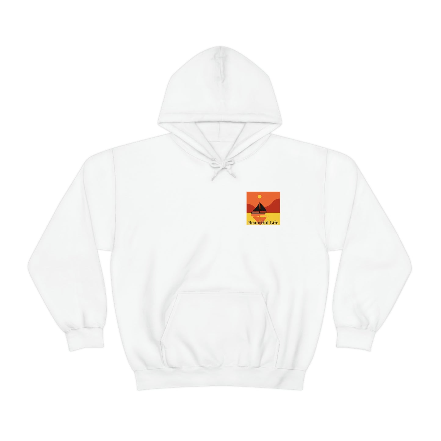 Beautiful Life - Hooded Sweatshirt