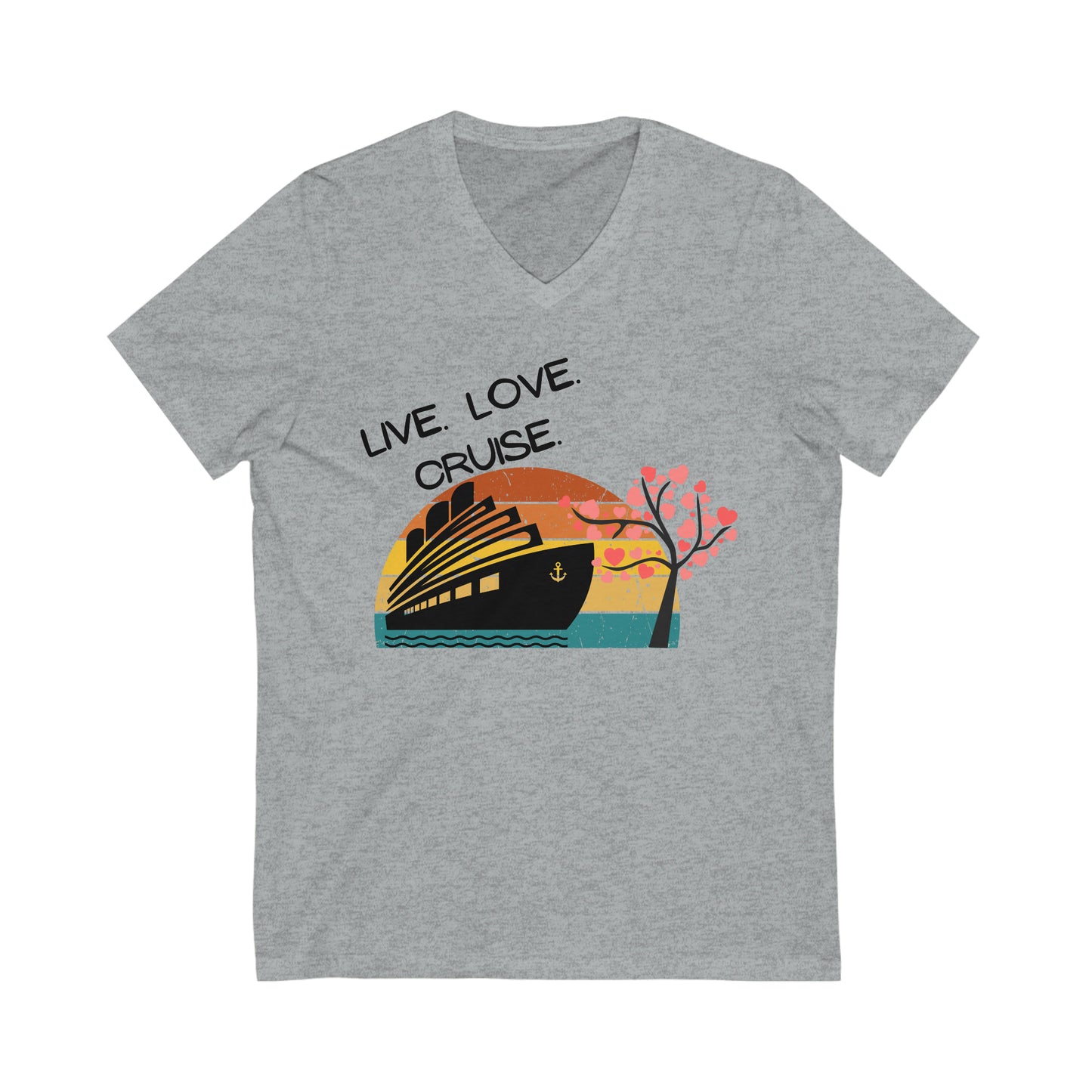 Live, Love, Cruise - V-Neck Tee