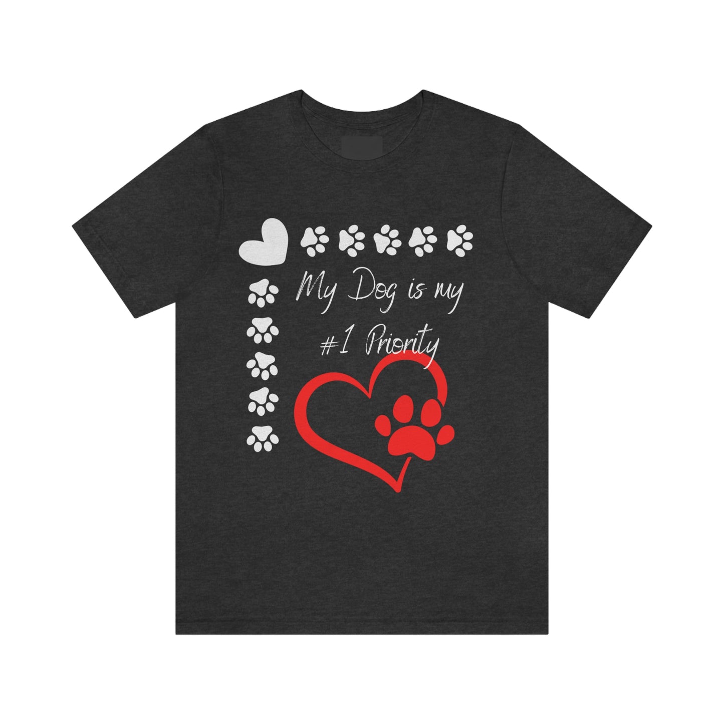 #1 Priority - Short Sleeve Tee