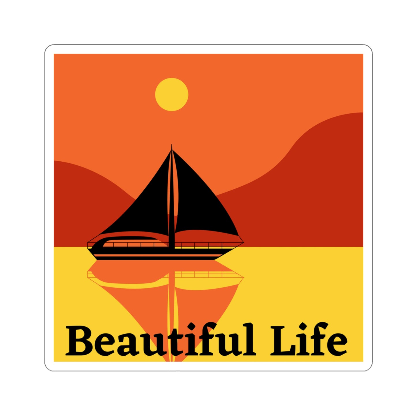 Beautiful Life Sailing