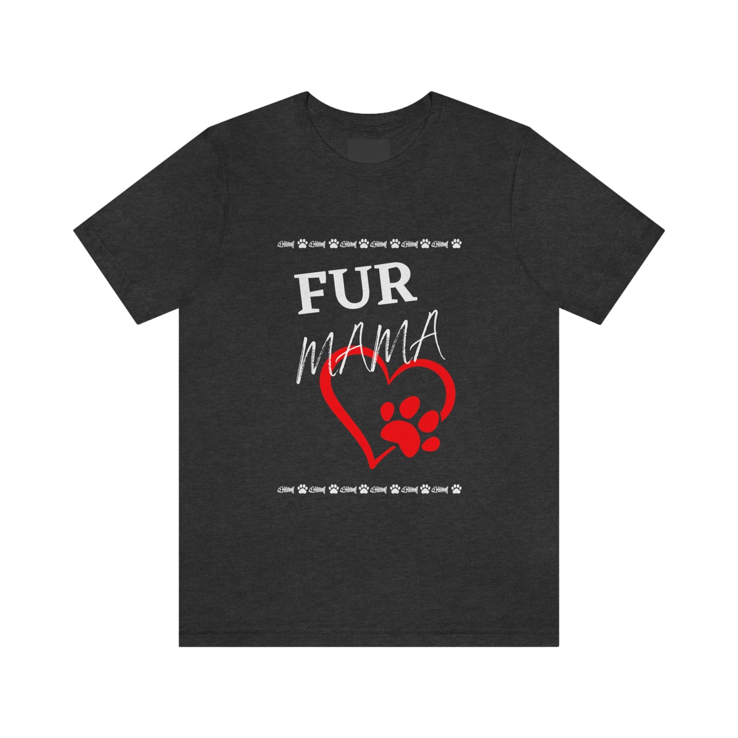 Fur Mama (Cats) - Short Sleeve Tee