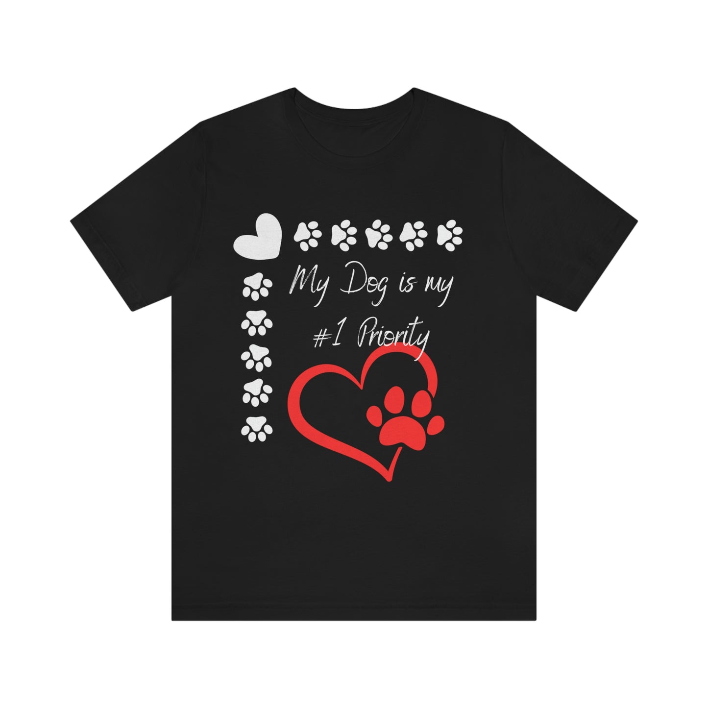 #1 Priority - Short Sleeve Tee