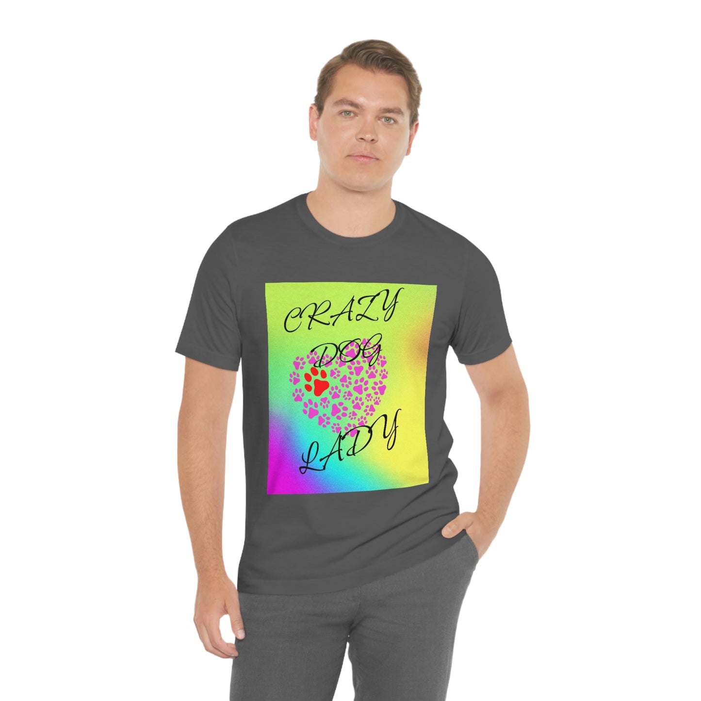 Crazy Dog Lady - Short Sleeve Tee