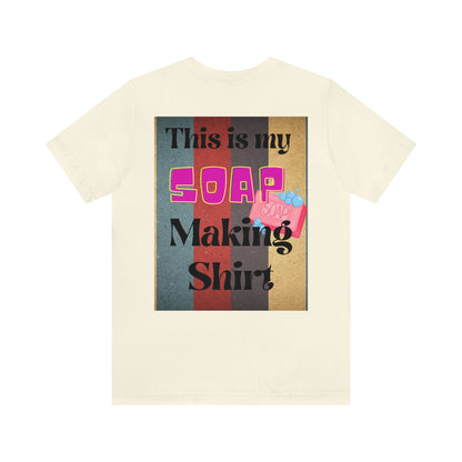 Soap Making Shirt 01