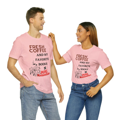 Coffee and Books - Unisex Jersey Short Sleeve Tee