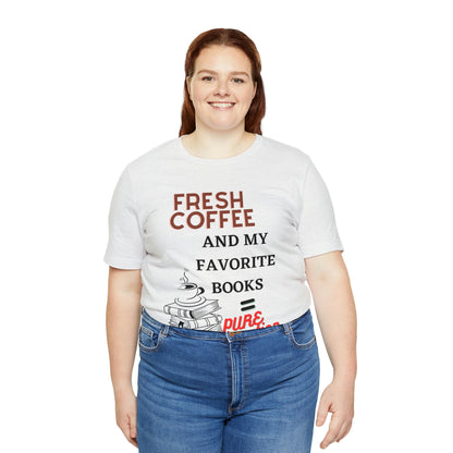 Coffee and Books - Unisex Jersey Short Sleeve Tee