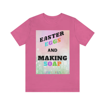 Easter Eggs and Making Soap