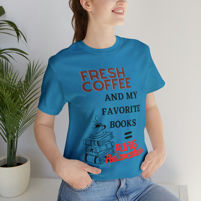 Coffee and Books - Unisex Jersey Short Sleeve Tee