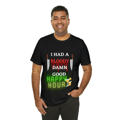 Happy Hour - Unisex Jersey Short Sleeve Tee