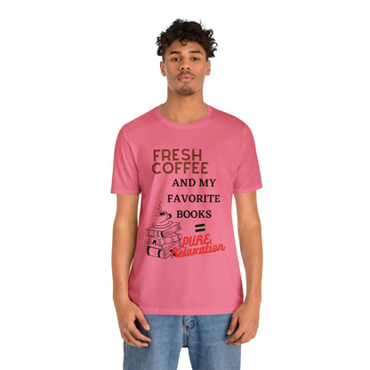 Coffee and Books - Unisex Jersey Short Sleeve Tee