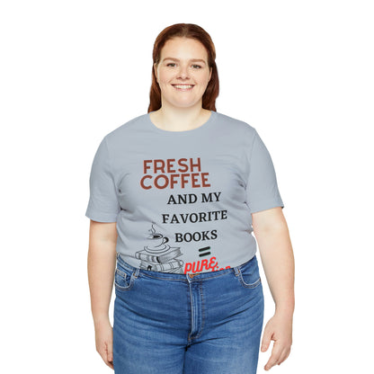 Coffee and Books - Unisex Jersey Short Sleeve Tee